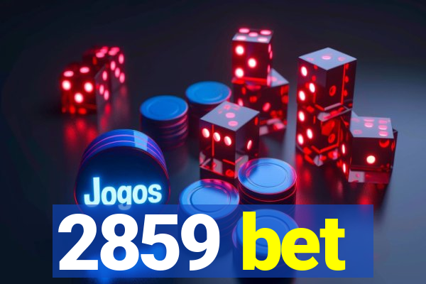 2859 bet